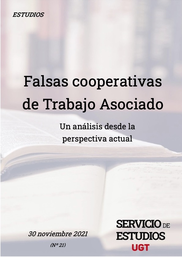 FALSAS COOPERATIVAS DE TRABAJO ASOCIADO.