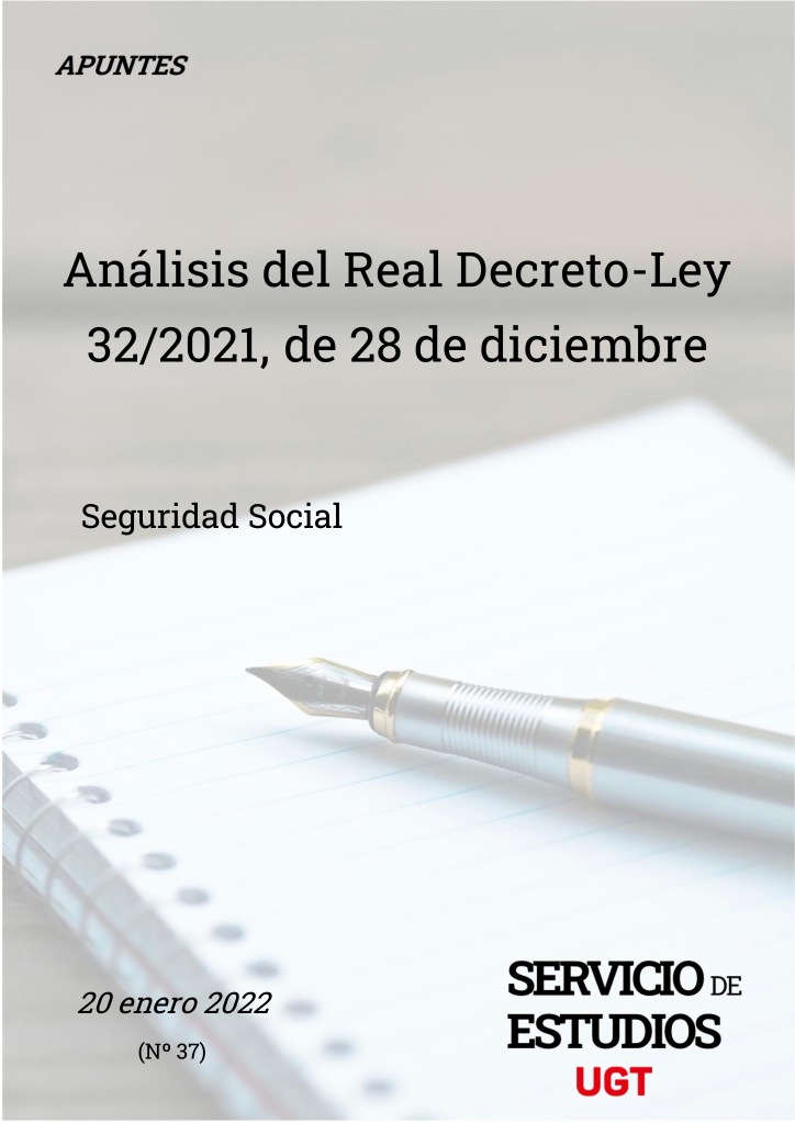 ANÁLISIS DEL REAL DECRETO-LEY 32/2021 "SEGURIDAD SOCIAL".